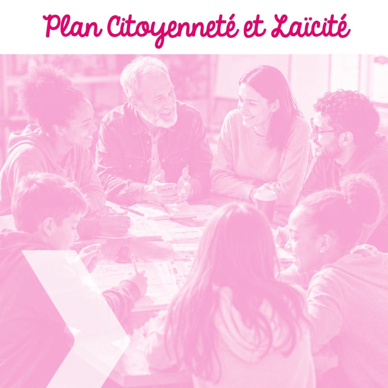 Plan Citoyenneté et Laïcité